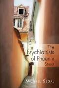 Segal |  The Psychiatrists of Phoenix Street | eBook | Sack Fachmedien