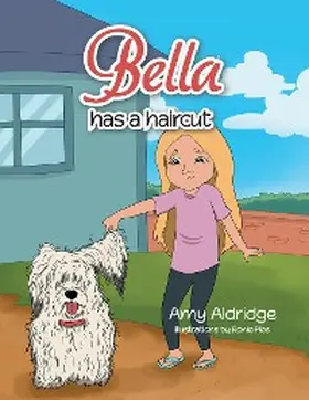 Aldridge |  Bella Has a Haircut | eBook | Sack Fachmedien