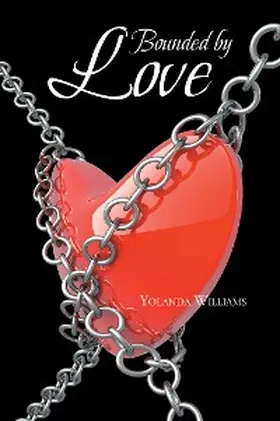Williams |  Bounded by Love | eBook | Sack Fachmedien