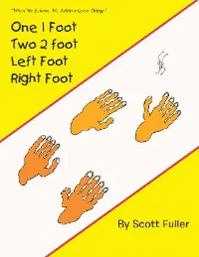 Fuller |  One 1 Foot Two 2 Foot  Left Foot  Right Foot | eBook | Sack Fachmedien