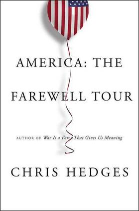 Hedges |  America: The Farewell Tour | Buch |  Sack Fachmedien