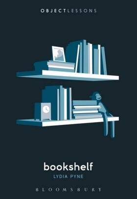 Pyne / Bogost / Schaberg | Bookshelf | Buch | 978-1-5013-0732-4 | www.sack.de
