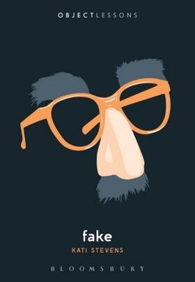 Stevens / Schaberg / Bogost | Fake | Buch | 978-1-5013-3813-7 | www.sack.de