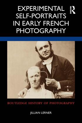 Lerner | Experimental Self-Portraits in Early French Photography | Buch | 978-1-5013-4495-4 | sack.de
