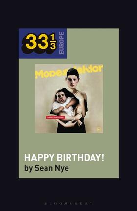 Nye / Holt |  Modeselektor's Happy Birthday! | Buch |  Sack Fachmedien