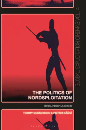 Kääpä / Gustafsson |  The Politics of Nordsploitation | Buch |  Sack Fachmedien