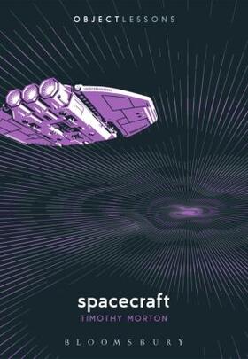 Morton / Schaberg / Bogost |  Spacecraft | Buch |  Sack Fachmedien