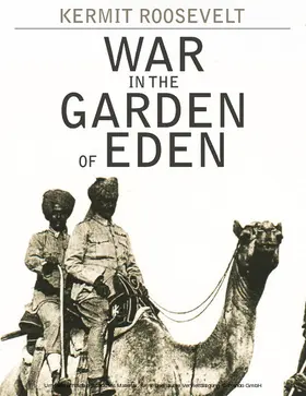 Roosevelt |  War in the Garden of Eden | eBook | Sack Fachmedien