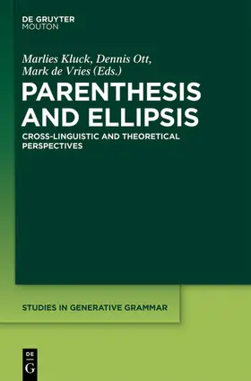 Kluck / Ott / Vries |  Parenthesis and Ellipsis | eBook | Sack Fachmedien