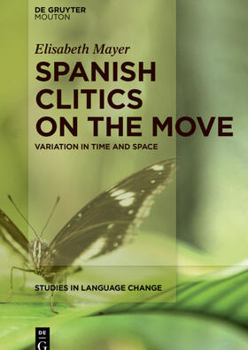 Mayer | Spanish Clitics on the Move | E-Book | sack.de