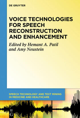 Patil / Neustein | Voice Technologies for Speech Reconstruction and Enhancement | E-Book | sack.de