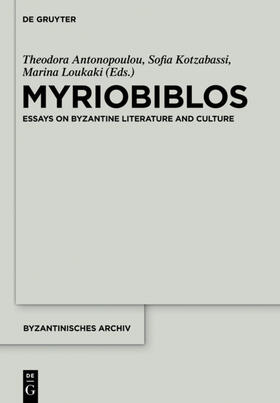 Antonopoulou / Kotzabassi / Loukaki | Myriobiblos | E-Book | sack.de