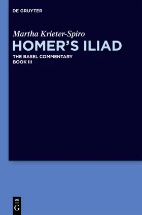 Krieter-Spiro / Olson |  Homer’s Iliad | eBook | Sack Fachmedien