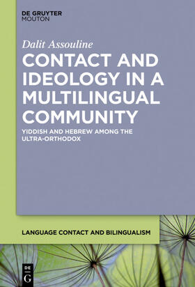 Assouline | Contact and Ideology in a Multilingual Community | E-Book | sack.de