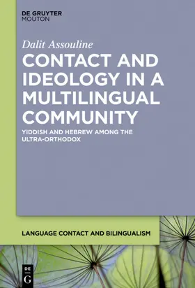 Assouline |  Contact and Ideology in a Multilingual Community | eBook | Sack Fachmedien
