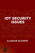 Gilchrist |  IoT Security Issues | eBook | Sack Fachmedien