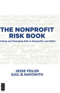 Feiler / Nayowith |  THE NONPROFIT RISK BOOK | Buch |  Sack Fachmedien