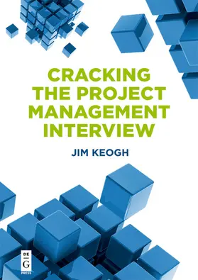 Keogh | Cracking the Project Management Interview | E-Book | www.sack.de