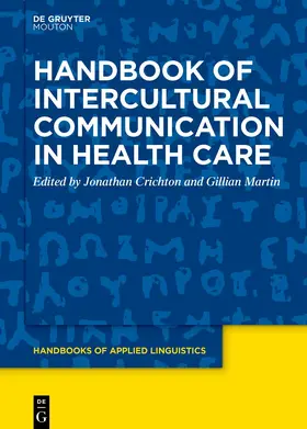 Crichton / Martin |  Handbook of Intercultural Communication in Health Care | eBook | Sack Fachmedien