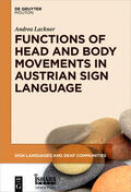 Lackner |  Functions of Head and Body Movements in Austrian Sign Language | eBook | Sack Fachmedien