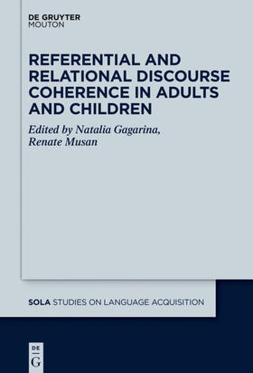 Musan / Gagarina | Referential and Relational Discourse Coherence in Adults and Children | E-Book | sack.de