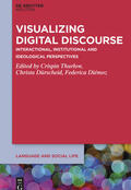 Thurlow / Dürscheid / Diémoz |  Visualizing Digital Discourse | eBook | Sack Fachmedien