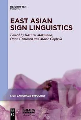 Matsuoka / Crasborn / Coppola |  East Asian Sign Linguistics | eBook | Sack Fachmedien