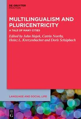 Hajek / Kretzenbacher / Norrby |  Multilingualism and Pluricentricity | eBook | Sack Fachmedien