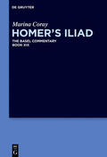 Bierl / Coray / Latacz |  Homer¿s Iliad, Book XIX, Homer¿s Iliad The Basel Commentary | Buch |  Sack Fachmedien