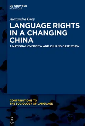 Grey | Language Rights in a Changing China | E-Book | sack.de