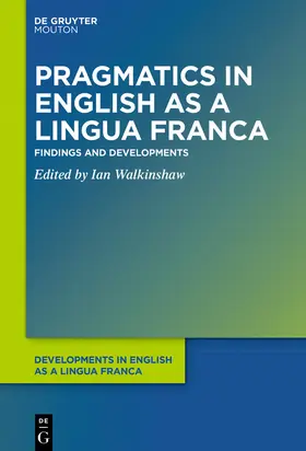 Walkinshaw |  Pragmatics in English as a Lingua Franca | eBook | Sack Fachmedien