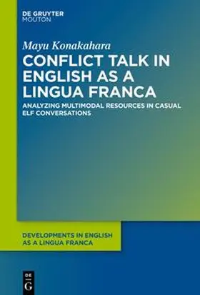 Konakahara |  Conflict Talk in English as a Lingua Franca | eBook | Sack Fachmedien