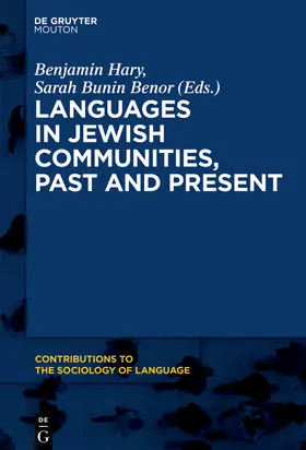 Benor / Hary |  Languages in Jewish Communities, Past and Present | Buch |  Sack Fachmedien