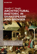 Vaught |  Architectural Rhetoric in Shakespeare and Spenser | eBook | Sack Fachmedien