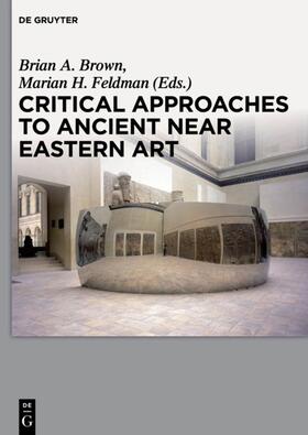 Brown / Feldman |  CRITICAL APPROACHES TO ANCIENT | Buch |  Sack Fachmedien
