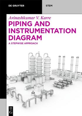 Vinodkumar Karre | Piping and Instrumentation Diagram | E-Book | sack.de