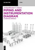 Vinodkumar Karre |  Piping and Instrumentation Diagram | eBook | Sack Fachmedien
