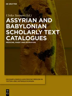 Köcher / Steinert / Heeßel |  Die babylonisch-assyrische Medizin in Texten und Untersuchungen, Band 9, Assyrian and Babylonian Scholarly Text Catalogues | Buch |  Sack Fachmedien