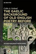  The Gaelic Background of Old English Poetry before Bede | eBook | Sack Fachmedien