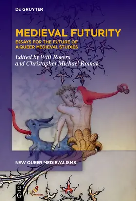 Rogers / Roman |  Medieval Futurity | eBook | Sack Fachmedien