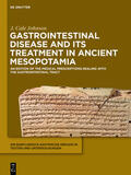 Johnson / Simkó / Simko |  Gastrointestinal Disease and Its Treatment in Ancient Mesopotamia | Buch |  Sack Fachmedien