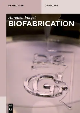 Forget |  Biofabrication | eBook | Sack Fachmedien