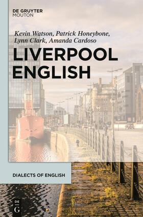 Watson / Honeybone / Clark | Liverpool English | Buch | 978-1-5015-1593-4 | sack.de