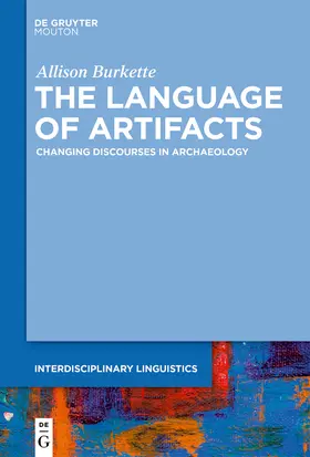 Burkette | The Language of Artifacts | Buch | 978-1-5015-1718-1 | sack.de