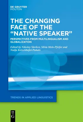 Slavkov / Melo-Pfeifer / Kerschhofer-Puhalo |  The Changing Face of the "Native Speaker" | Buch |  Sack Fachmedien