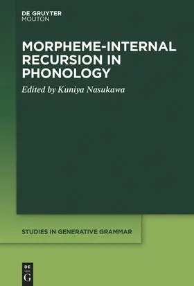 Nasukawa |  Morpheme-internal Recursion in Phonology | Buch |  Sack Fachmedien