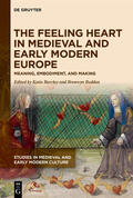 Barclay / Reddan |  The Feeling Heart in Medieval and Early Modern Europe | Buch |  Sack Fachmedien