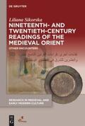 Sikorska |  Nineteenth- And Twentieth-Century Readings of the Medieval Orient | Buch |  Sack Fachmedien