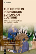 Ropa / Dawson |  The Horse in Premodern European Culture | Buch |  Sack Fachmedien