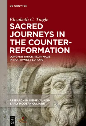 Tingle | Sacred Journeys in the Counter-Reformation | Buch | 978-1-5015-1851-5 | sack.de